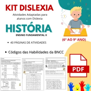 Kit DISLEXIA 6º ao 9º ano HISTÓRIA