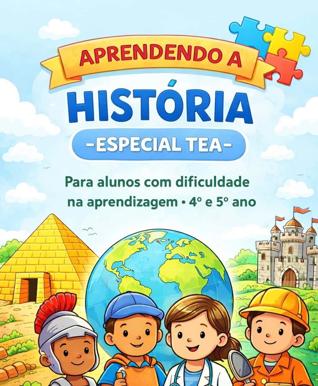 Autismo 4⁰ e 5⁰ anos - HISTÓRIA